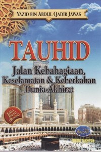 Repository - Tauhid Jalan Kebahagiaan, Keselamatan & Keberkahan Dunia ...