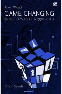 Open Library - Game Changing: Transformasi BCA 1990-2007