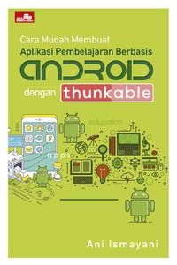 Open Library - Cara Mudah Membuat Aplikasi Pembelajaran Berbasis ...