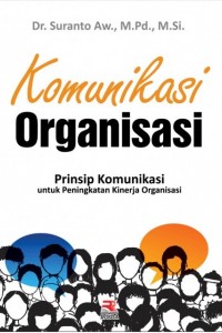 Open Library - Komunikasi Organisasi : Prinsip Komunikasi Untuk ...