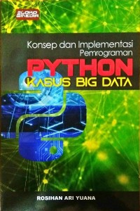 Open Library - Konsep Dan Implementasi Pemrograman Python Kasus Big Data