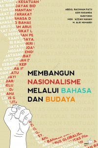 Open Library - Membangun Nasionalisme Melalui Bahasa Dan Budaya