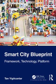 Smart City Blueprint : Framework, Technology, Platform