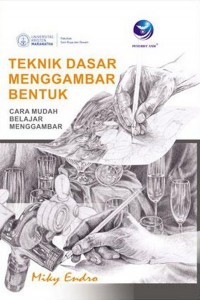 Teknik Dasar Menggambar Bentuk