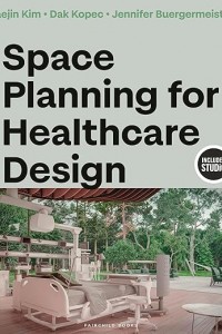 Space Planning for Healthcare Design
