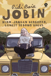 Jobin: Diam. Jangan Bergerak, Langit Sedang Bagus