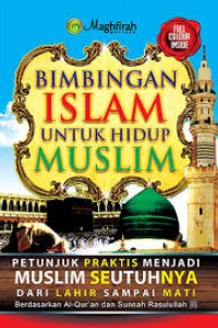 Open Library - Bimbingan Islam Untuk Hidup Muslim - Petunjuk Praktis ...