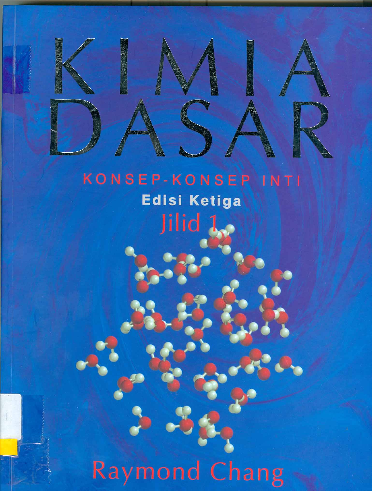 Open Library - Kimia Dasar:Konsep-konsep Inti Jilid 1/Edisi Ketiga